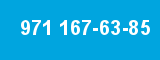 971 167-63-85